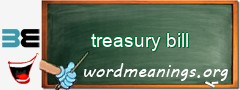 WordMeaning blackboard for treasury bill